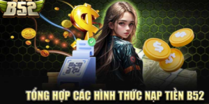 nạp tiền B52 Club