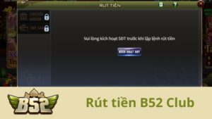 Rút tiền B52 Club